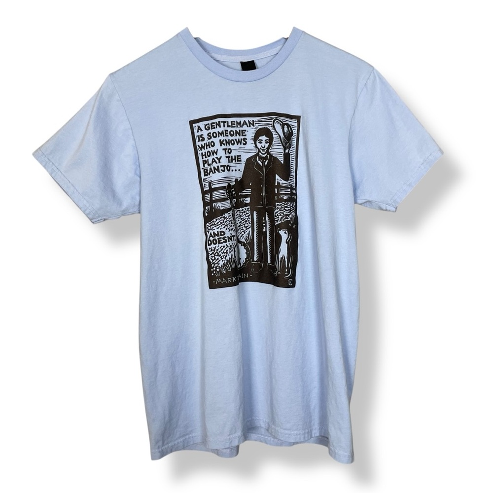 Graphic Tee Mark Twain Quote Gentleman Banjo Short Sleeve Blue Size Medium Funny
